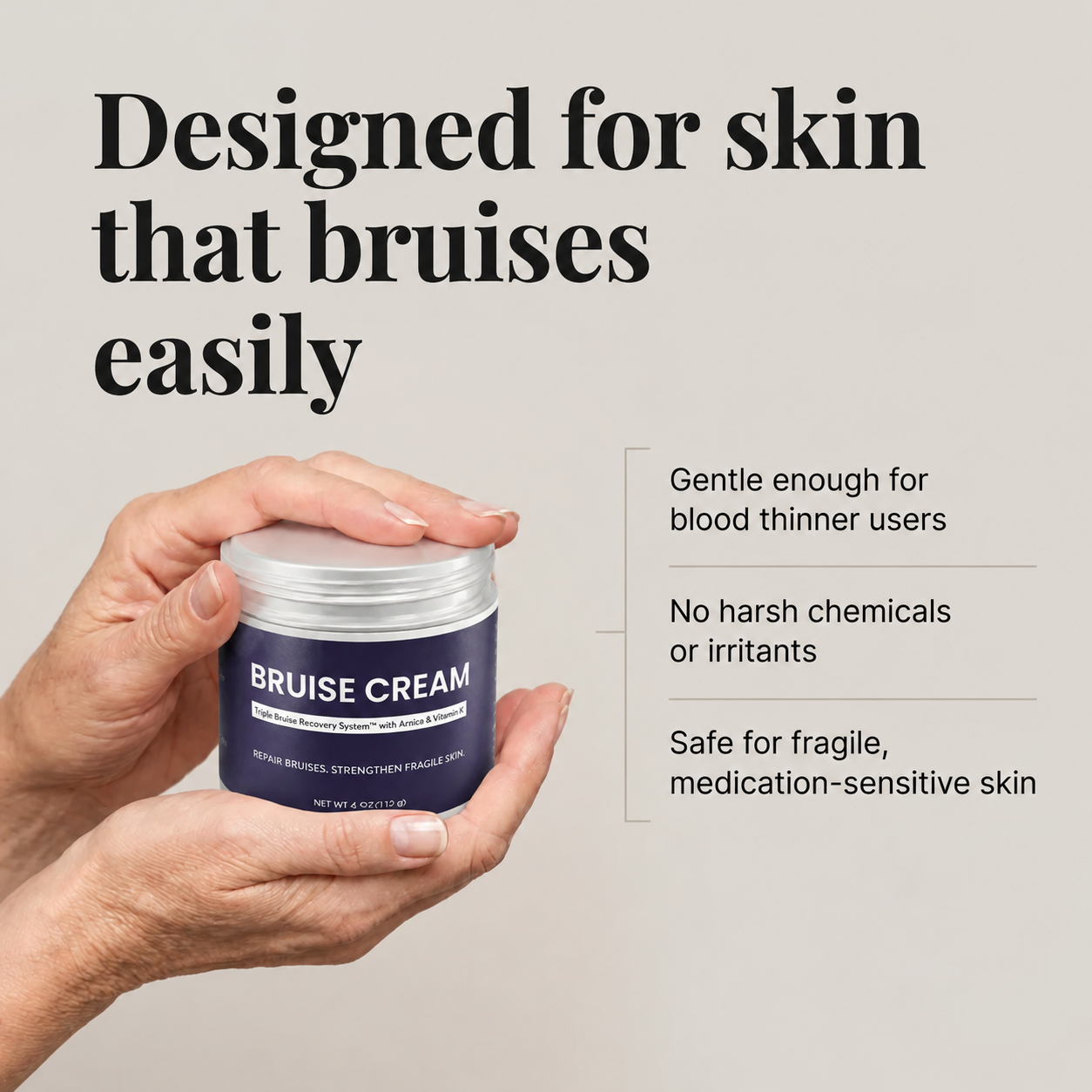 A Gentle Cream That Helps Reduce Bruises on Thin, Fragile Skin